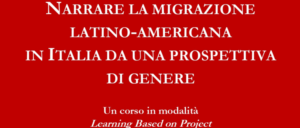 NARRARE LA MIGRAZIONE LATINO-AMERICANA IN ITALIA DA UNA PROSPETTIVA DI GENERE