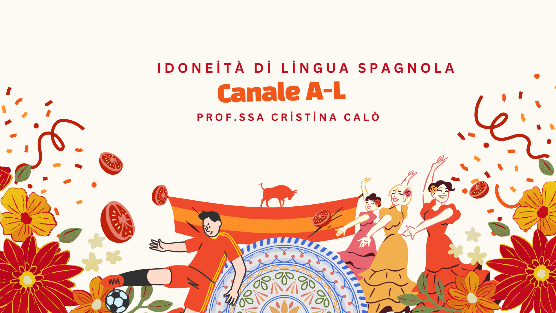 Idoneità di Lingua Spagnola, Comunicazione Pubblica e d'Impresa - Canale A-L -Prof.ssa Cristina Calò