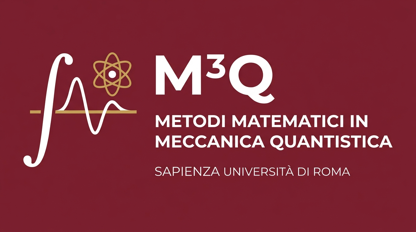 Metodi Matematici in Meccanica Quantistica, a.a. 2026-27 - docente: Domenico Monaco
