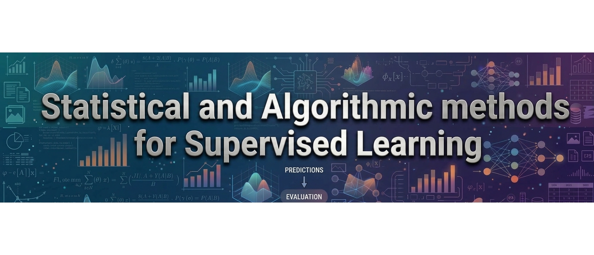Statistical and Algorithmic methods for Supervised Learning