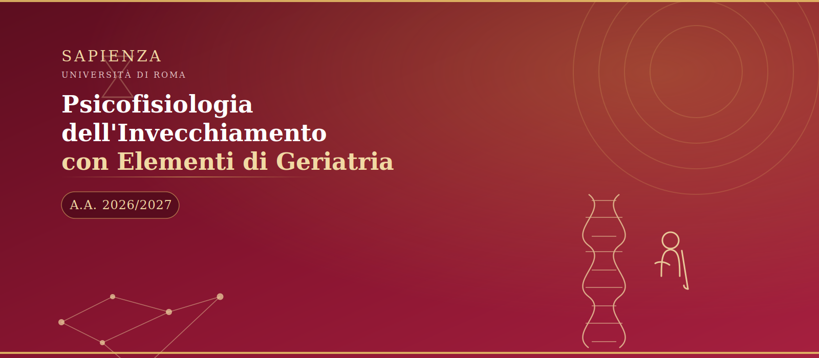 Psicofisiologia dell'invecchiamento con elementi di geriatria A.A. 2026/2027