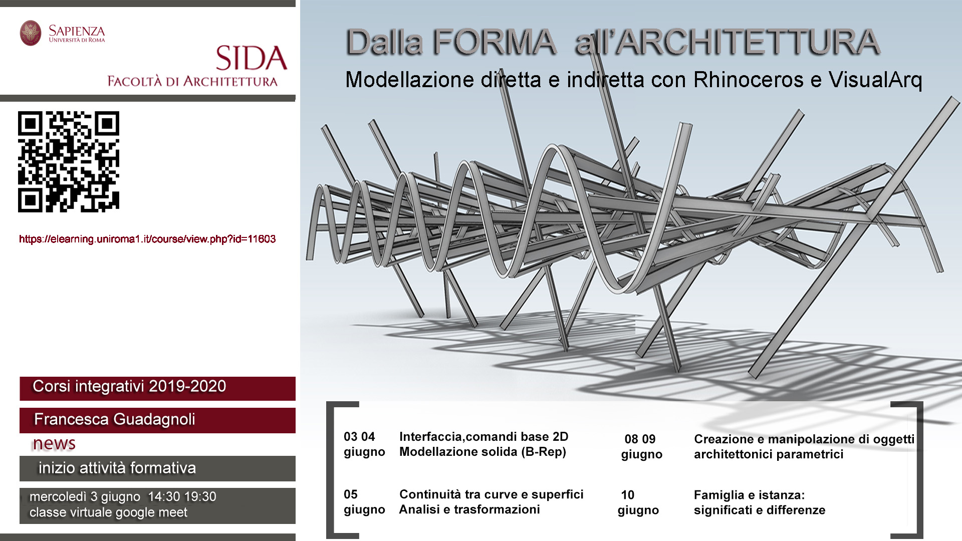 Centro S.I.D.A. - 2020 - Dalla forma all'architettura - corso di modellazione diretta e indiretta con Rhinoceros &Visualarq - II edizione -