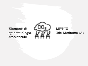Epidemiologia Ambientale per Medicina (MET IX)